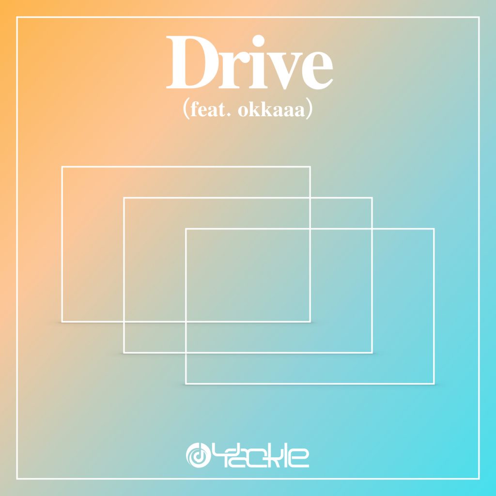 毎週連続シングルリリース第10作目”Drive (feat. okkaaa)”を4/1(水)にリリース！