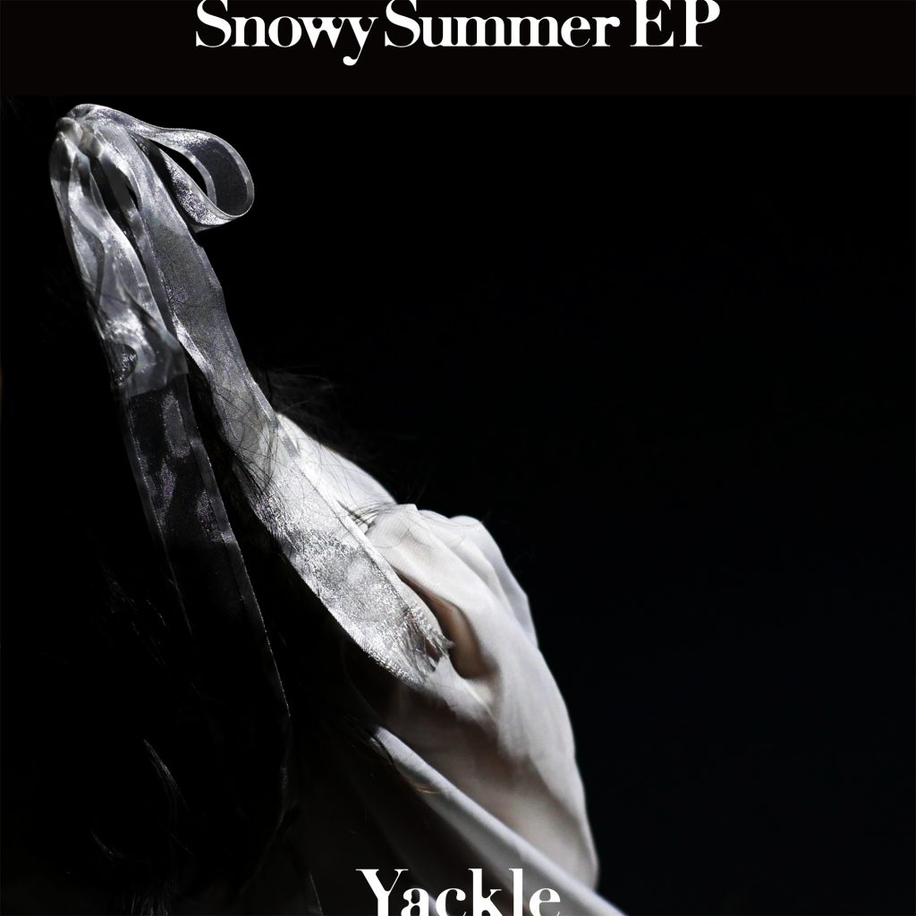 Yackle – SnowySummer EP