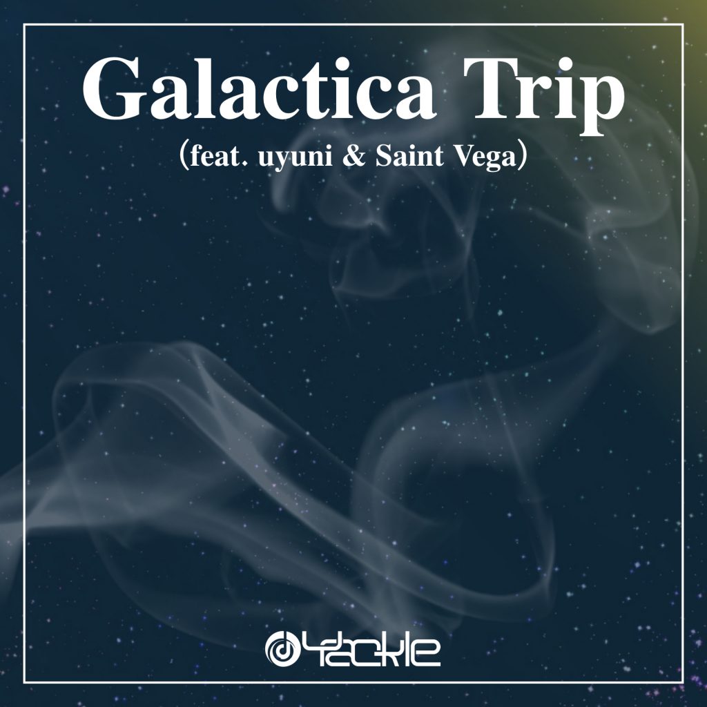 毎週連続シングルリリースラスト第11作目”Galactica Trip (feat. uyuni & Saint Vega)”を4/8(水)にリリース！